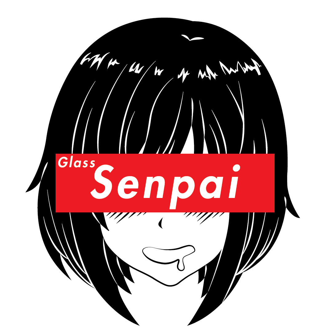 Glass Senpai